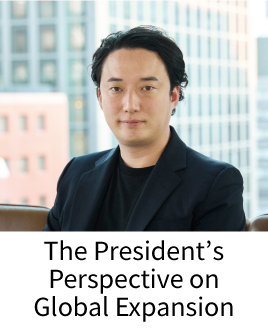 The President’s Perspective on Global Expansion